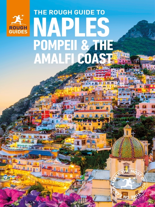 Title details for The Rough Guide to Naples, Pompeii and the Amalfi Coast by Rough Guides - Wait list